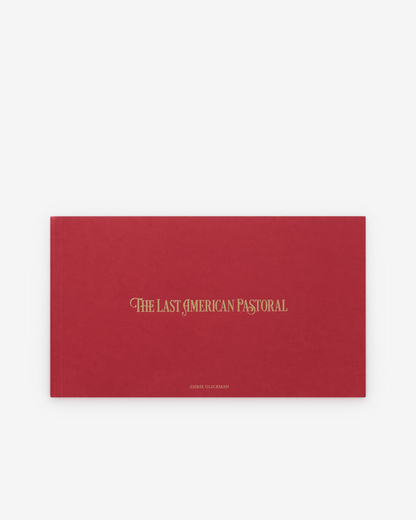 Friend Editions -  The Last American Pastoral by Chris Glickman