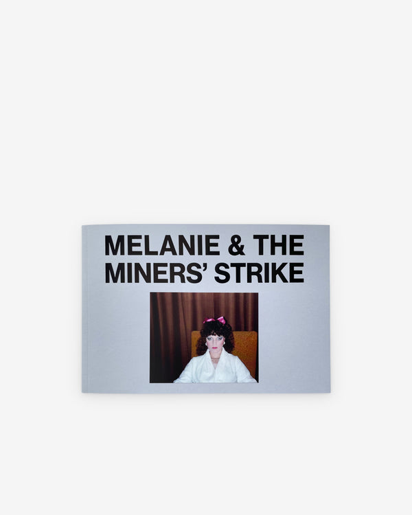 Idea Books - Melanie & The Miners' Strike