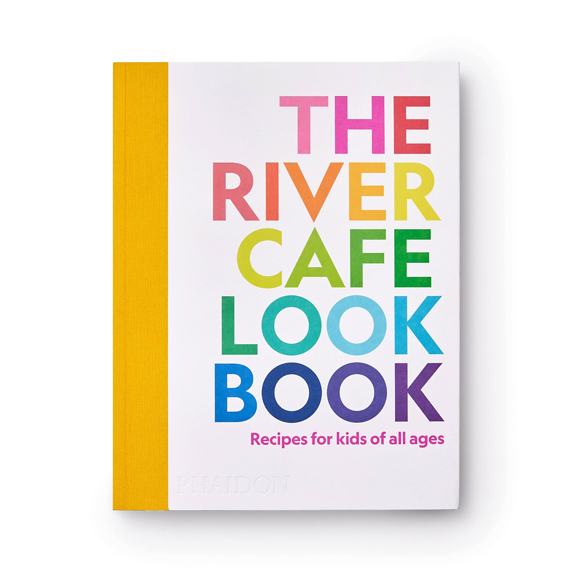 Phaidon - The River Cafe Look Book: Recipes for Kids of all Ages view 1